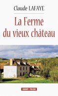 ebook: La Ferme du vieux Château