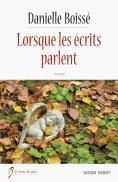 ebook: Lorsque les écrits parlent