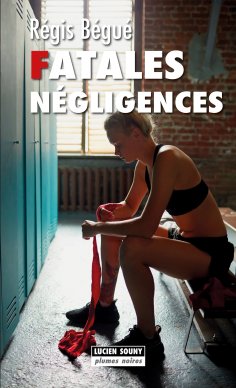 ebook: Fatales négligences