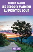 eBook: Les Perdrix s'aiment au point du jour