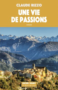 eBook: Une Vie de passions