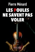 eBook: Les Poules ne savent pas voler