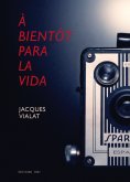 ebook: À bientôt para la vida