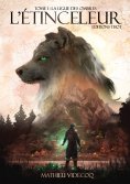 eBook: L'Etinceleur - Tome 1