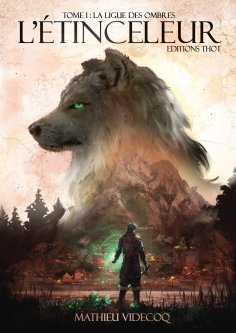ebook: L'Etinceleur - Tome 1