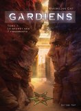 ebook: Gardiens - tome 1