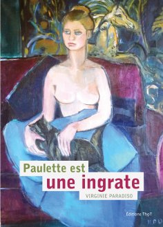 ebook: Paulette est une ingrate
