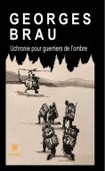 ebook: Uchronie pour guerriers de l'ombre