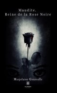 ebook: Maudite : Reine de la Rose noire