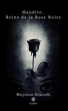 ebook: Maudite : Reine de la Rose noire