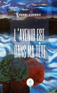 ebook: L’avenir est dans ma tête