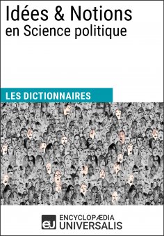 eBook: Dictionnaire des Idées & Notions en Science politique