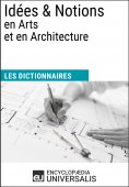 ebook: Dictionnaire des Idées & Notions en Arts et en Architecture
