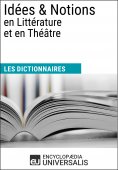 eBook: Dictionnaire des Idées & Notions en Littérature et en Théâtre
