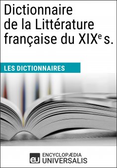 eBook: Dictionnaire de la Littérature française du XIXe s.