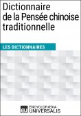 ebook: Dictionnaire de la Pensée chinoise traditionnelle
