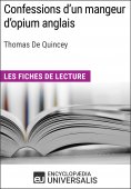 ebook: Confessions d'un mangeur d'opium anglais de Thomas De Quincey