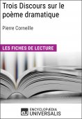 ebook: Trois Discours sur le poème dramatique de Pierre Corneille