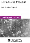ebook: De l'industrie française de Jean Antoine Chaptal