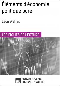 eBook: Éléments d'économie politique pure ou théorie de la richesse sociale de Léon Walras