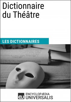 eBook: Dictionnaire du Théâtre