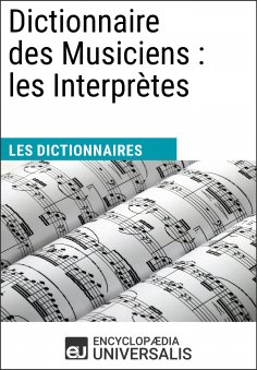 eBook: Dictionnaire des Musiciens : les Interprètes