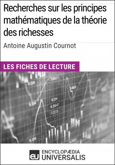 ebook: Recherches sur les principes mathématiques de la théorie des richesses d'Antoine Augustin Cournot