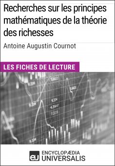 eBook: Recherches sur les principes mathématiques de la théorie des richesses d'Antoine Augustin Cournot