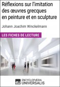 ebook: Réflexions sur l'imitation des oeuvres grecques en peinture et en sculpture de Johann Joachim Wincke