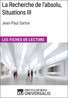 ebook: La Recherche de l'absolu, Situations III de Jean-Paul Sartre