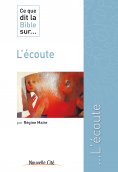 eBook: Ce que dit la Bible sur l'écoute