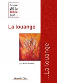 eBook: Ce que dit la Bible sur la louange