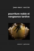 eBook: Pourriture noble et vengeance tardive