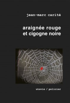 eBook: Araignée rouge et cigogne noire