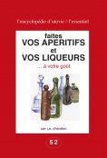 eBook: Faites vos apéritifs et vos liqueurs … à votre goût