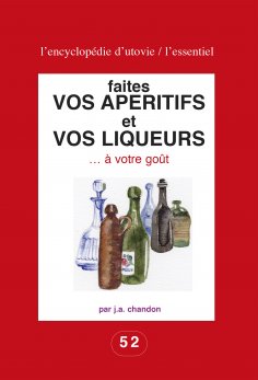 eBook: Faites vos apéritifs et vos liqueurs … à votre goût