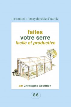 eBook: Faites votre serre facile et productive