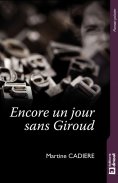 eBook: Encore un jour sans Giroud