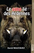 eBook: Le sang lié des Ardennes