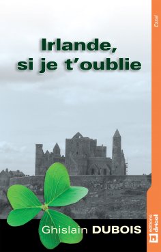eBook: Irlande, si je t'oublie