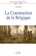 eBook: La Construction de la Belgique