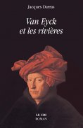 eBook: Van Eyck et les rivières