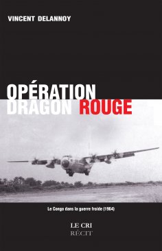 eBook: Opération Dragon Rouge