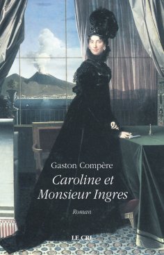 eBook: Caroline et Monsieur Ingres