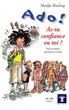 eBook: Ado ! As-tu confiance en toi ?
