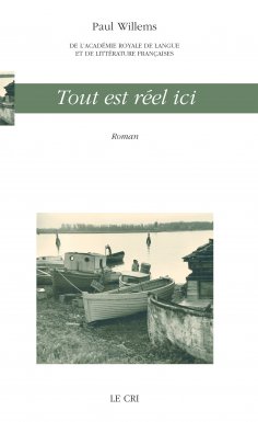 eBook: Tout est réel ici