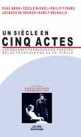eBook: Un Siècle en cinq actes