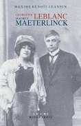 eBook: Georgette Leblanc & Maurice Maeterlinck