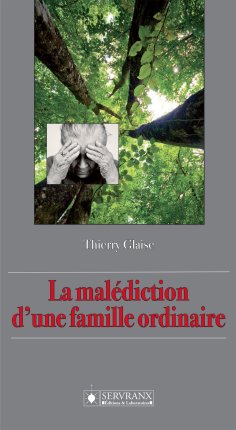 eBook: La malédiction d'une famille ordinaire