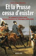 eBook: Et la Prusse cessa d’exister